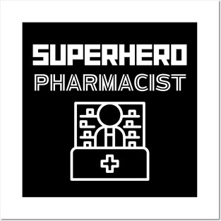 Superhero Pharmacist Posters and Art